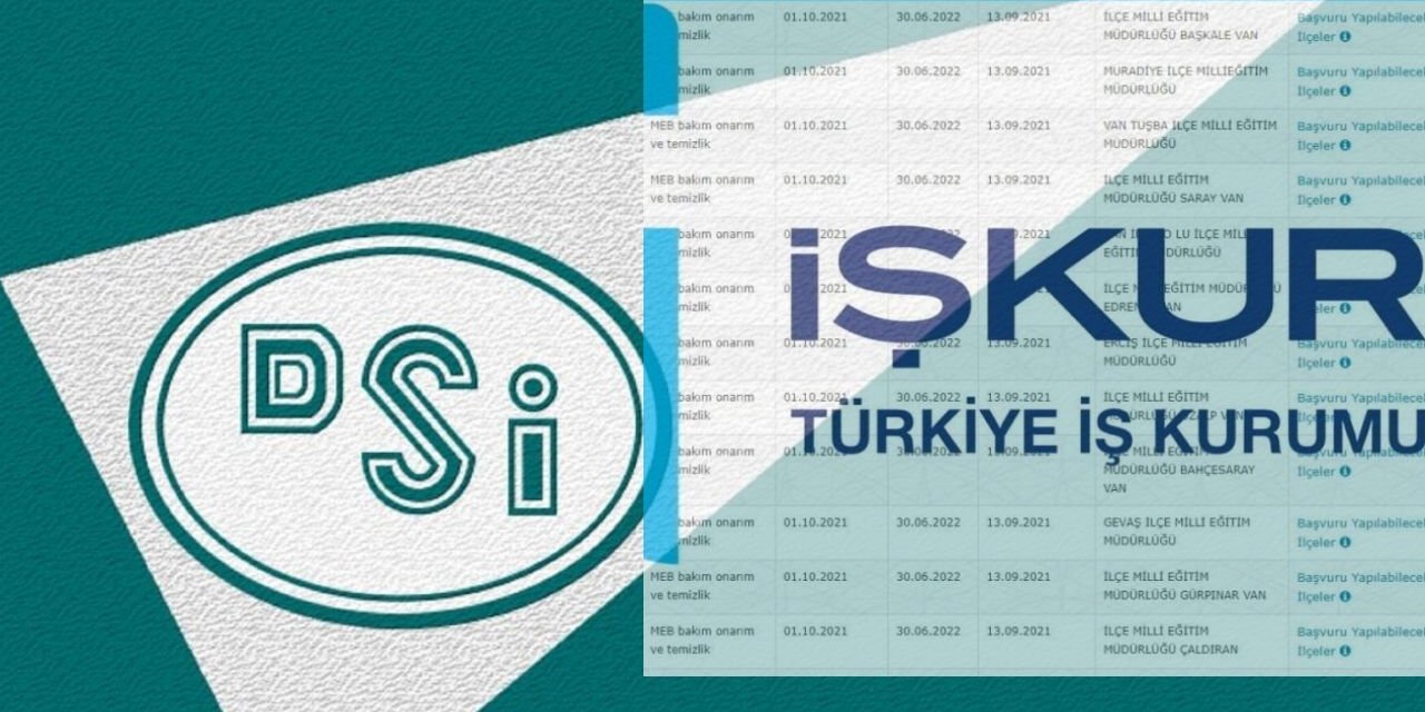 İŞKUR-DSİ işbirliği Yeni iş başı personel alımı Henüz duyuruldu