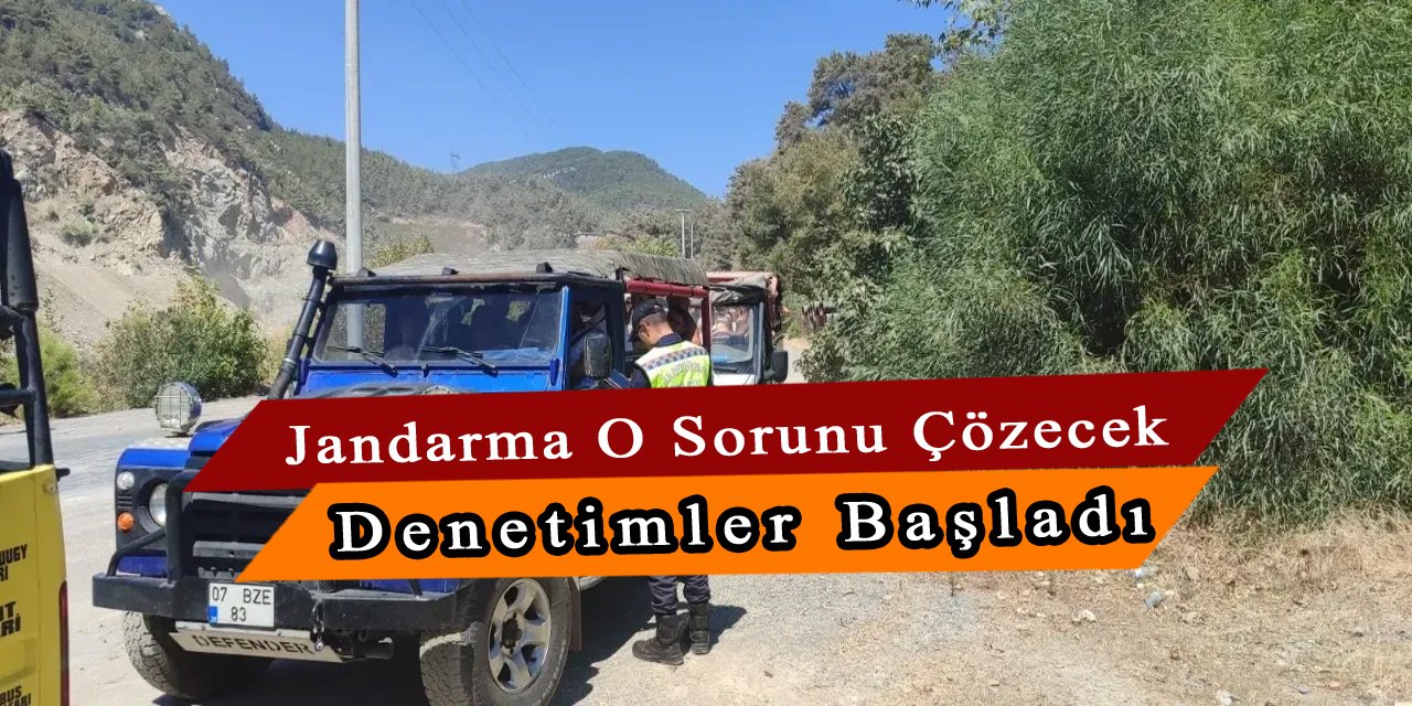 Alanya'nın o sorununu jandarma çözecek