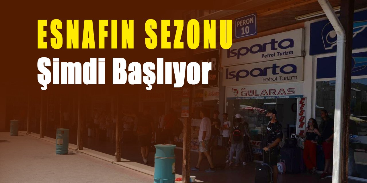 Esnafın sezonu şimdi başlıyor